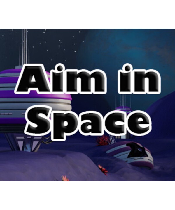 Aim in Space Steam Key GLOBAL